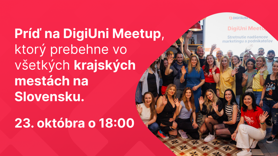 DigiUni Meetup - networking po celom Slovensku
