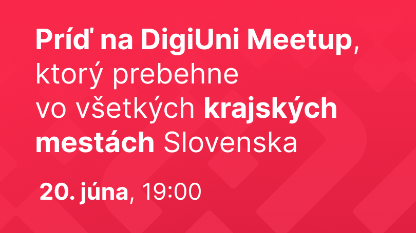 DigiUni Meetup naraz v 8 mestách