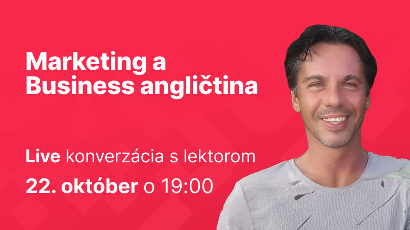 Marketing a Business angličtina - Konverzácie s lektorom