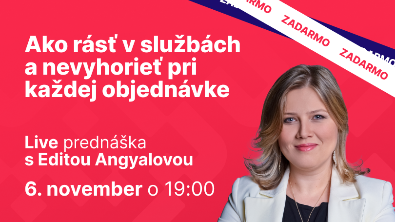 Ako rásť v službách a nevyhorieť pri každej objednávke