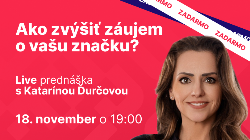 Ako zvýšiť záujem o vašu značku?