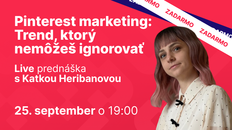 Pinterest marketing: trend, ktorý nemôžeš ignorovať