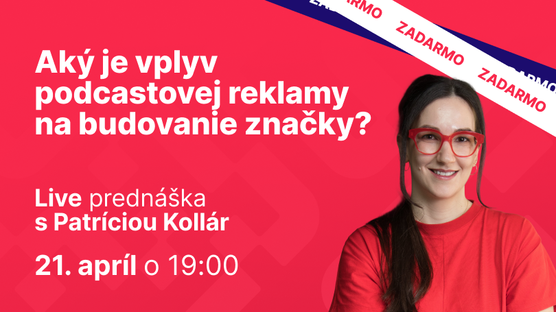 Aký je vplyv podcastovej reklamy na budovanie značky?