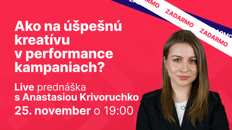 Ako na úšpešnú kreatívu v performance kampaniach?
