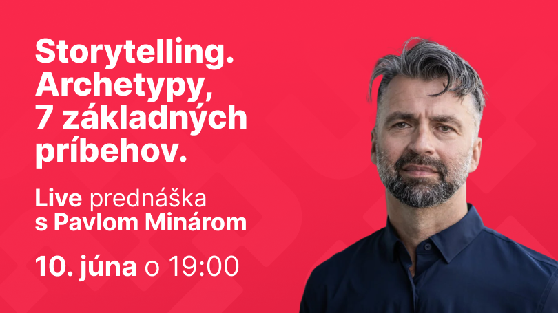 Pavol Minár: Storytelling, archetypy, 7 základných príbehov