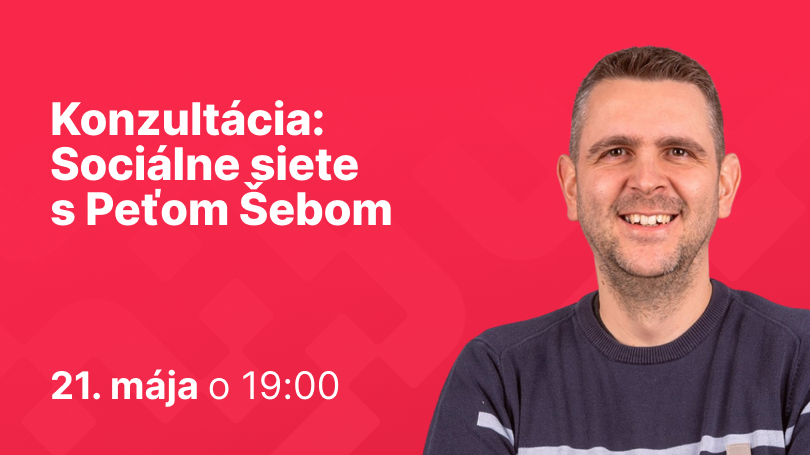 Konzultácia: Sociálne siete s Peťom Šebom
